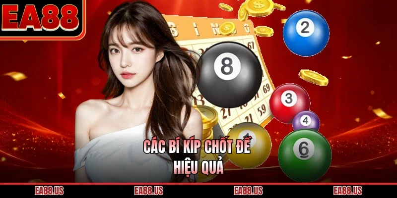 Các bí kíp chốt đề hiệu quả