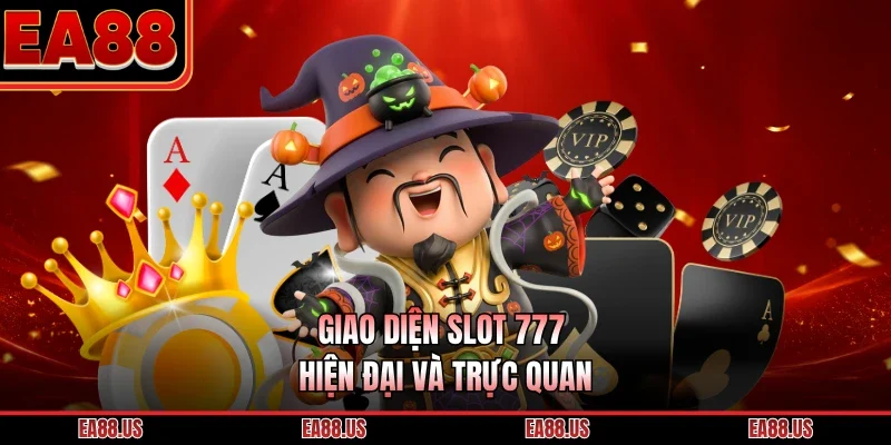 Giao diện slot 777 hiện đại và trực quan